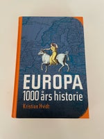 Europa 1000 års historie, Kristian Hvidt, år 2008