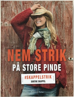 Nem strik på store pinde, Dorthe Skappel, emne: håndarbejde, For tryg og hurtig handel... ring eller