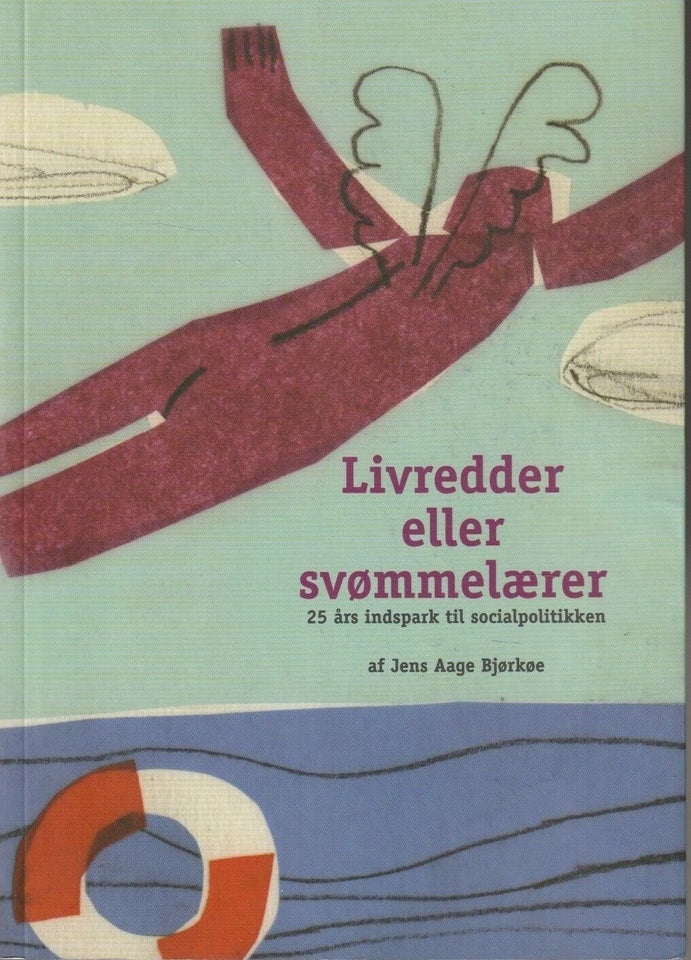 Livredder eller svømmelærer, Jens Aage Bjørkøe, emne: