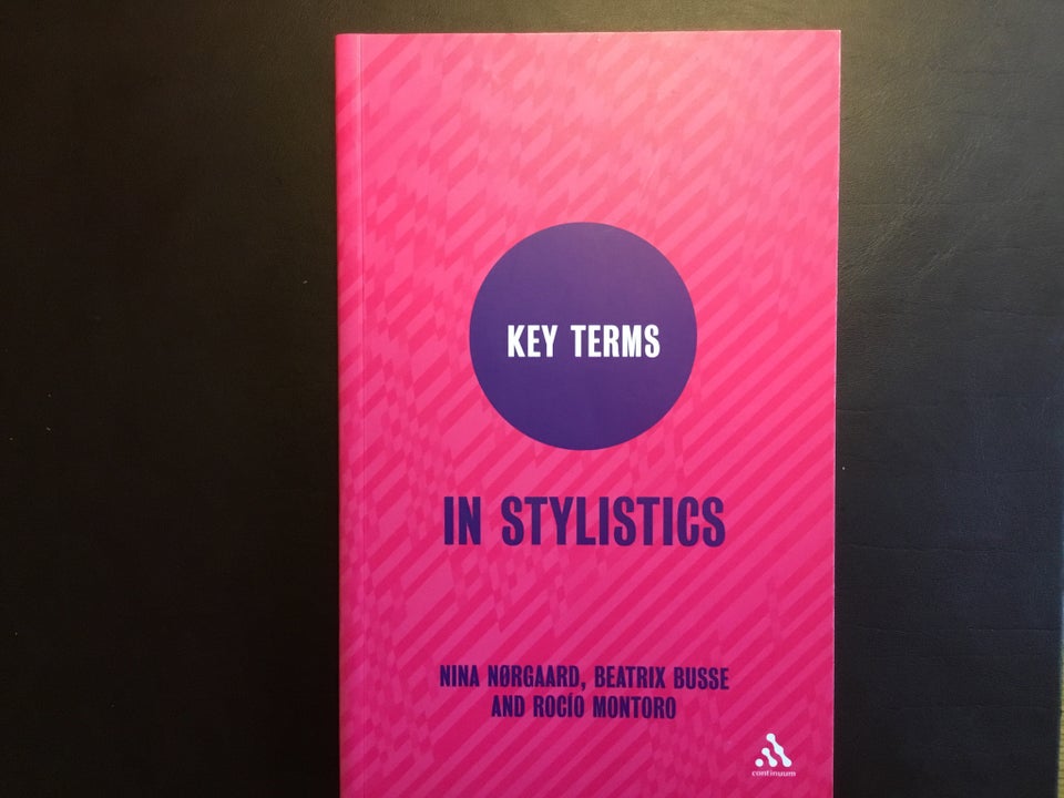 Key Terms in Stylistics, Nina Nørgaard m.fl., år 2010