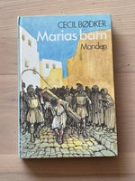 MARIAS BARN - MANDEN, CECIL BØDKER