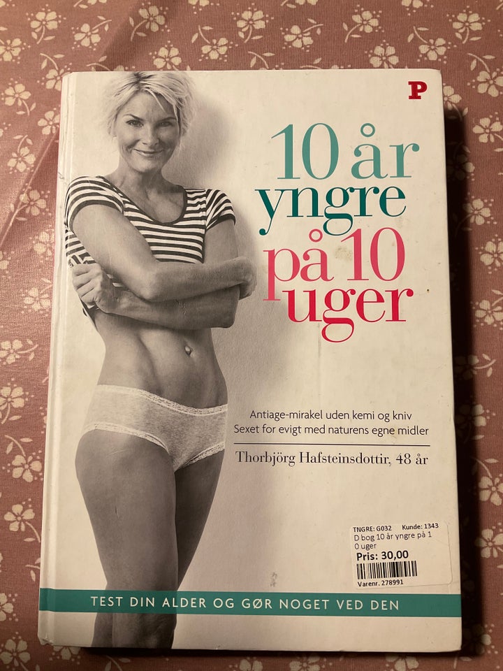 10 år yngre på 10 uger, emne: krop og sundhed