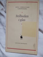 Stilheden i glas, Jens Christian Grøndahl, emne: anden