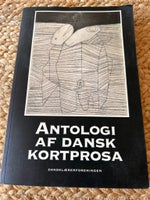Antologi af dansk kortprosa, Redigeret af Jeppe Brixvold