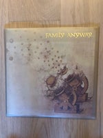 LP, Family, Anyway