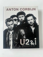 U2 & i - The Photographs 1982-2004, Anton Corbijn