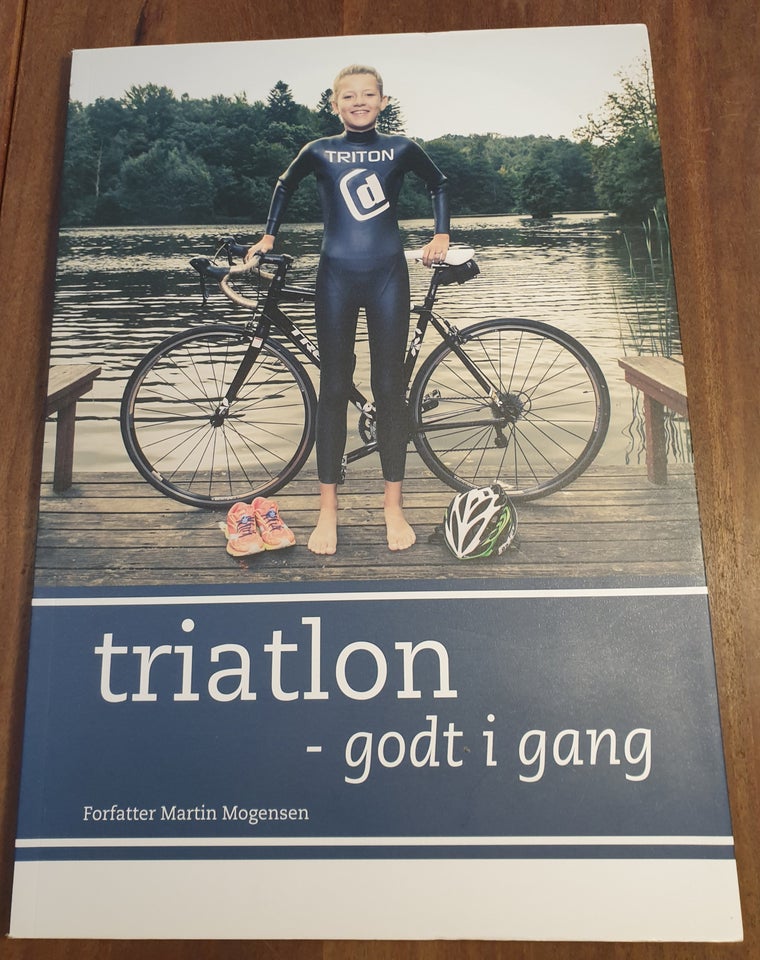 Triatlon - godt i gang, Martin Mogensen, emne: hobby og sport