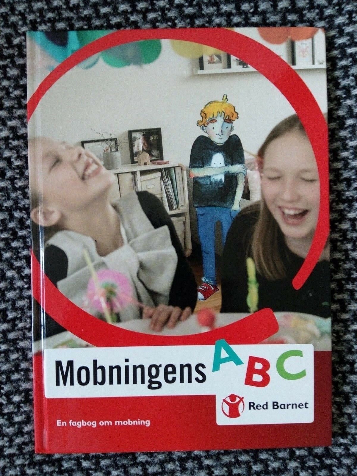 MOBNINGENS ABC, Red. af Sofie Bak Thorup/Red Barnet m.fl., emne: pædagogik – – Køb og Salg af Nyt og Brugt
