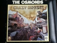 LP, The Osmonds, Crazy Horses