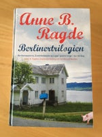Berlinertrilogien, Anne Ragde, genre: roman