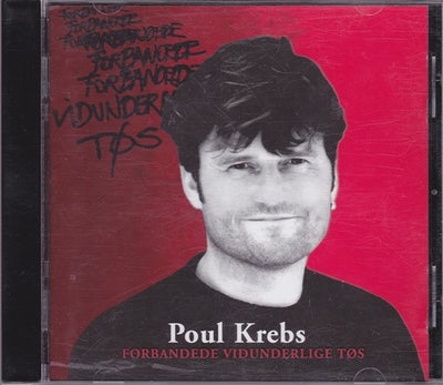 ¤/ Poul Krebs: CD : Forbandede Vidunderlige Tøs, folk, Trackliste.

1		
Lykkejæger
3:17
2		
Forbande