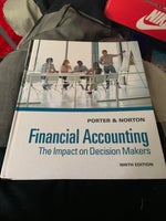 Financial Accounting: The Impact on Decision Maker,