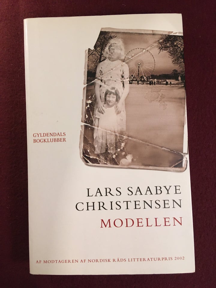 Modellen, Lars Saabye Christensen, genre: roman