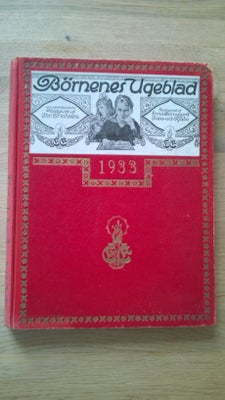 Bøger og blade, Børnenes Ugeblad, årgang 1933, 449F
Børnenes Ugeblad, årgang 1933 nr. 1 til 39, fra 