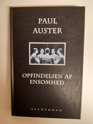 Opfindelsen af ensomhed, Paul Auster, genre: roman, Bogen Opfindelsen af ensomhed af Paul Auster.

G
