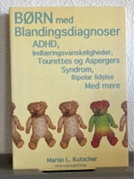 Børn med blandingsdiagnoser, Martin L. Kutscher, år 2009
