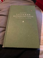 Litterær komposition - principper og exempler, , Jens Kr.