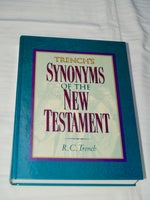 Trench's Synonyms, of the New Testament