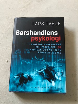 Børshandlens psykologi, Lars Tvede, emne: økonomi