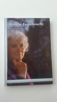 Båret på englevinger, Grethe Engelbrecht
