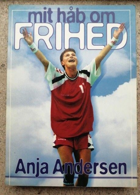 Mit håb om frihed, Anja Andersen