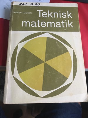 Teknisk Matematik, Preben Madsen - Dba.dk - Køb Og Salg Af Nyt Og Brugt