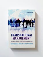 Transnational Management – Text and Cases, Christopher A.