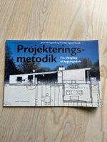 Projekteringsmetodik, Jens Mosegaard og Ove Bjerregaard