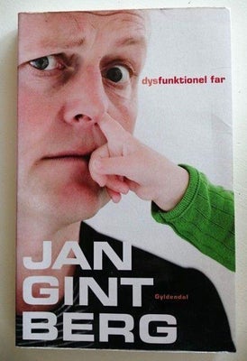Dysfunktionel far, Jan Gintberg, 199 sider, hæfter
Gyldendal 2006
Bogen er som ny

Som far til to gi