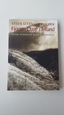 Fjorten dage i Jylland, Steen Steensen Blicher, genre: noveller, Fjorten dage i Jylland
Af Steen Ste