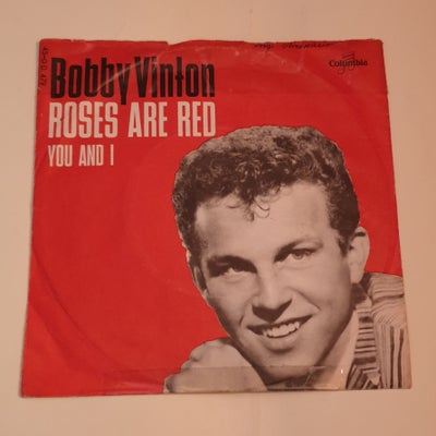 Single, Bobby Vinton, Roses Are Red, Pop, Bobby Vinton Roses Are Red
Columbia 45 DD 749 Made in Norw