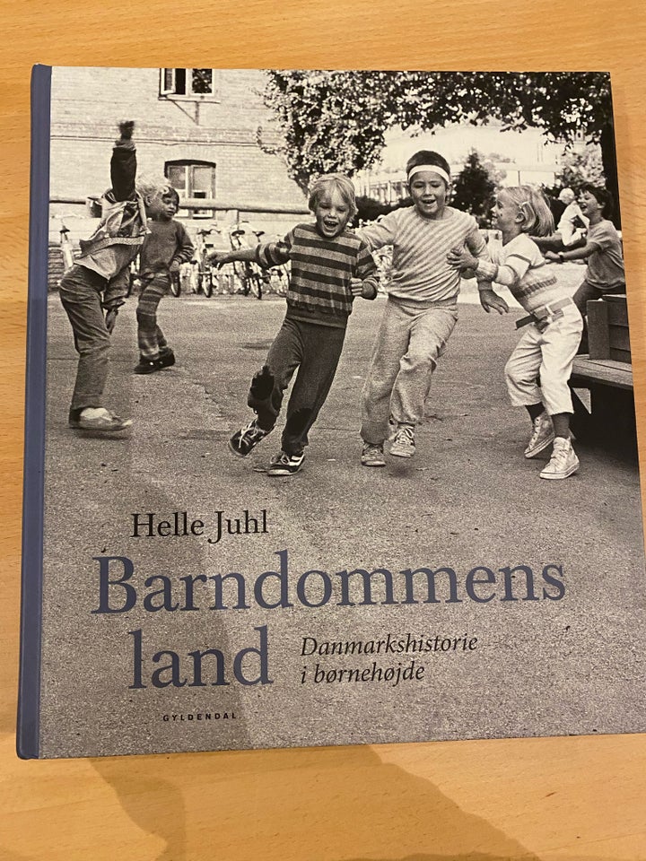 Barndommens land , Helle Juhl, emne: pædagogik