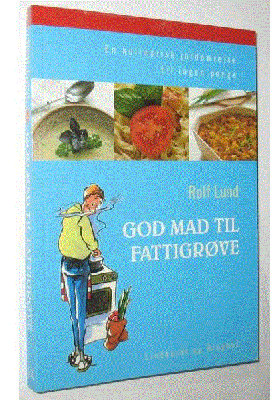 Bøger og blade, God mad til fattigrøve
