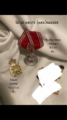 Andre samleobjekter, Emblem og medalje, Fine gamle sager 
Militær emblem, JYDSKE  75,-
Japansk medal