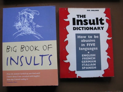 The big book of insults & The Insult Dictionary, & Wolfe, genre: humor, eller måske sprog/parlør, fi