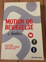 Motion og bevægelse i skolen , Jens-Ole Jensen, Henrik