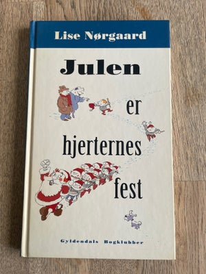 Julen Er Hjerternes Fest, Lise - Dba.dk - Køb Og Salg Af Nyt Og Brugt