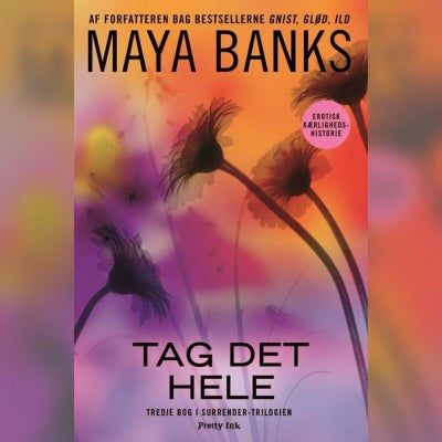 Tag det hele, Pretty Ink, genre romantik – dba.dk Foto