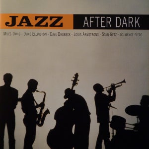 Jazz After Dark: Jazz After Dark. Dobbelt cd, jazz, Fin…