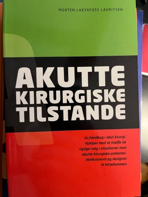 Akutte Kirurgiske tilstande, Lauritsen, år 2010, 1. udgave
