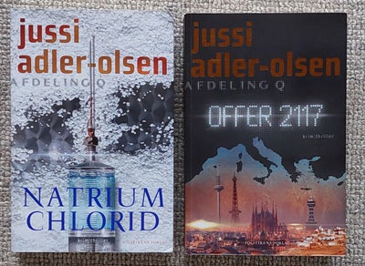 Natrium Chlorid og Offer 2117, Jussi Adler-Olsen, genre: krimi og spænding, 2 spændende krimier fra 