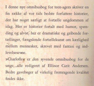 Charlotte og andre fortællinger for teen-agers, -, genre: ungdom, 1963. 224 sider, hft. - Omnibus bo