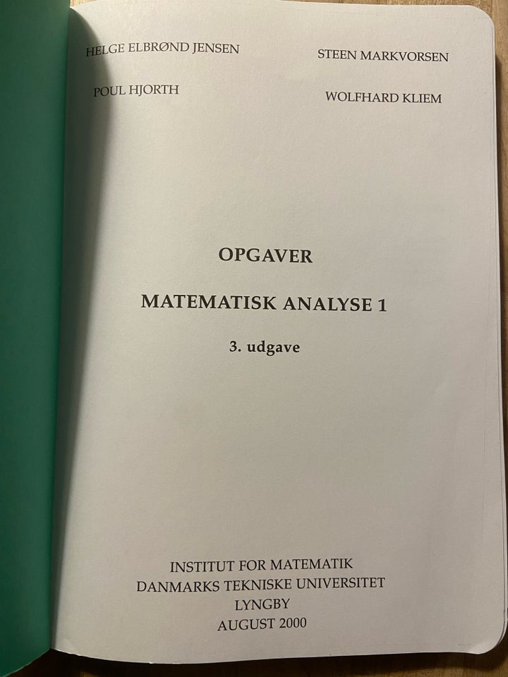 Opgaver Matematisk Analyse 1, Helge Elbrønd Jensen, år 2006