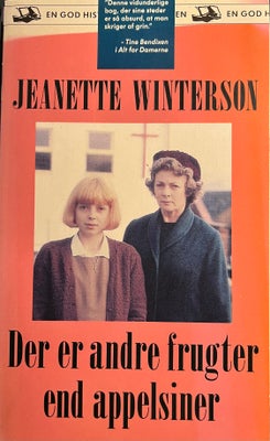 Der er andre frugter end appelsiner, Jeanette Winterson, genre: roman, Jeanette Winterson
1985
Samle