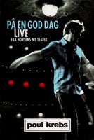 Poul Krebs: På en god dag - Live fra Horsens Ny Teater, rock