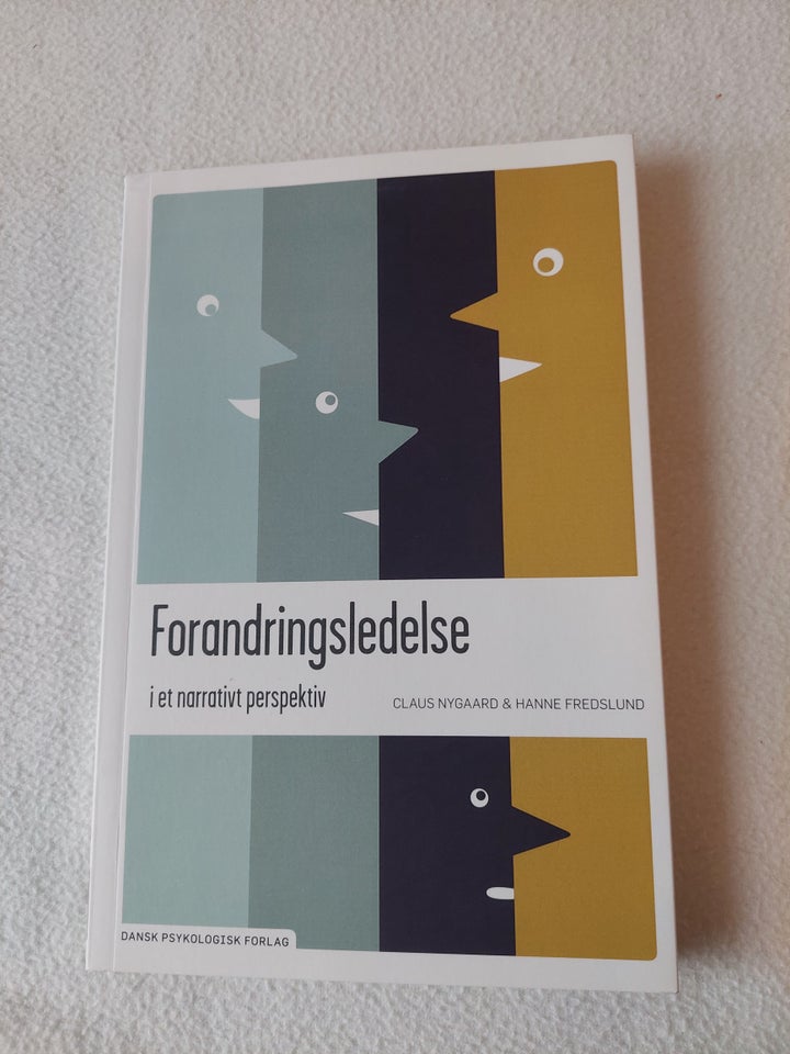 Forandringsledelse, Claus Nygaard & Hanne Fredslund, år