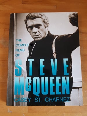 The Complete Films of Steve McQueen, Casey St. Charnez, Stor biografi der gennemgår Steve McQueens f