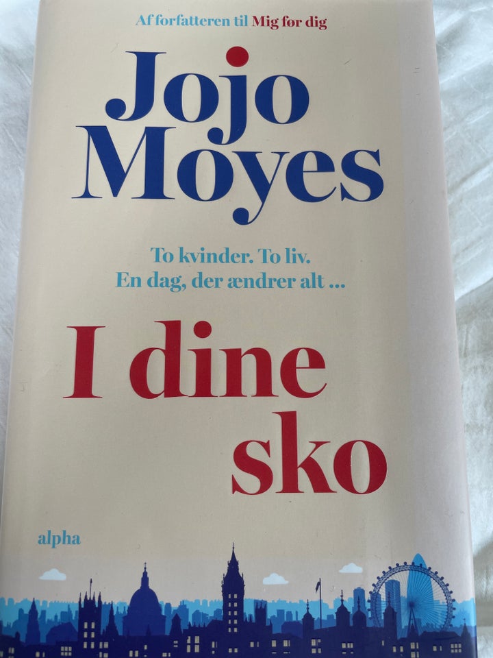 I dine sko, Moyes, anden bog – dba.dk Køb af Nyt og Brugt