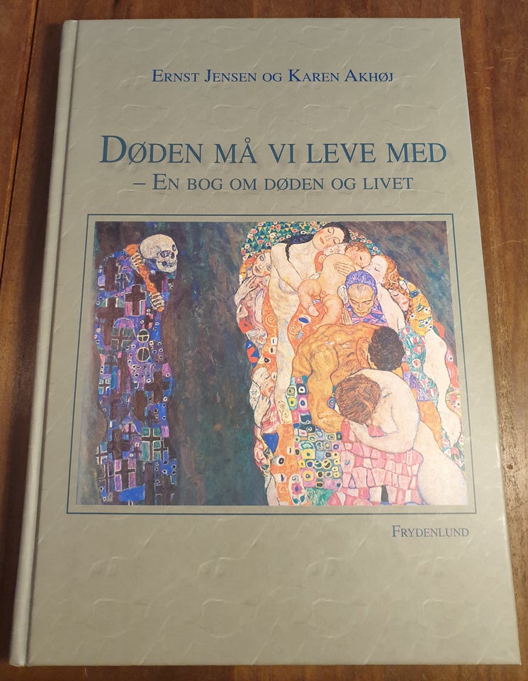 Døden må vi leve med - En bog om døden og livet, Ernst Jensen og