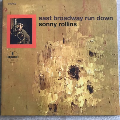LP, Sonny Rollins, East Broadway Run Down, Jazz, Free Jazz, Post Bop
Tysk 2007 Impulse Records reiss